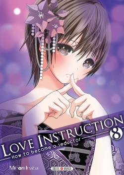 Love Instruction T08, How to become a seductor (9782302057869-front-cover)