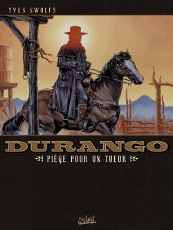 Durango T03, Piège pour un tueur (9782302001602-front-cover)