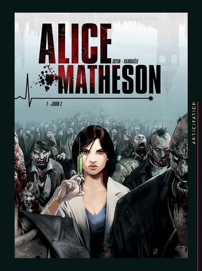 Alice Matheson T01, Jour Z (9782302046344-front-cover)