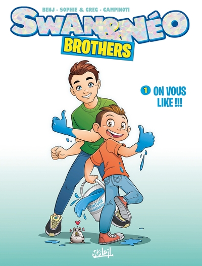 Swan et Néo - Brothers T01, On vous like ! (9782302091665-front-cover)