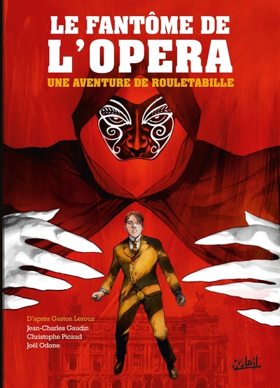 Rouletabille T03, Le Fantôme de l'Opéra (9782302077829-front-cover)