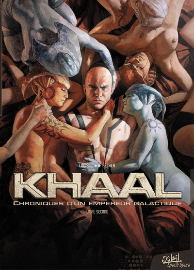Khaal, chroniques d'un empereur galactique T02, Livre second (9782302030749-front-cover)