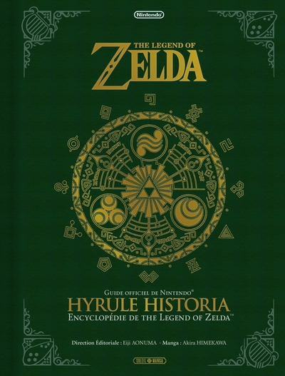 The Legend of Zelda - Hyrule Historia (9782302030466-front-cover)