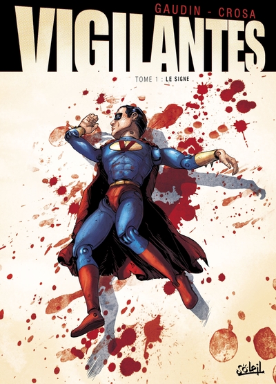 Vigilantes T02, Premier Sang (9782302023444-front-cover)