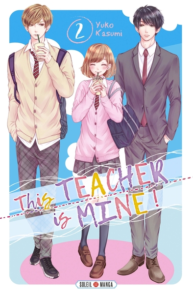 This Teacher is Mine! T02 (9782302071490-front-cover)