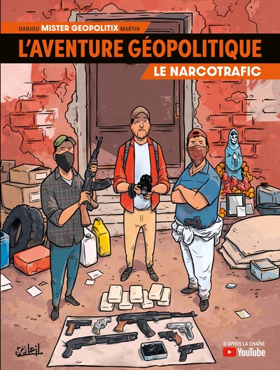 L'Aventure géopolitique T02, Le Narcotrafic (9782302095250-front-cover)