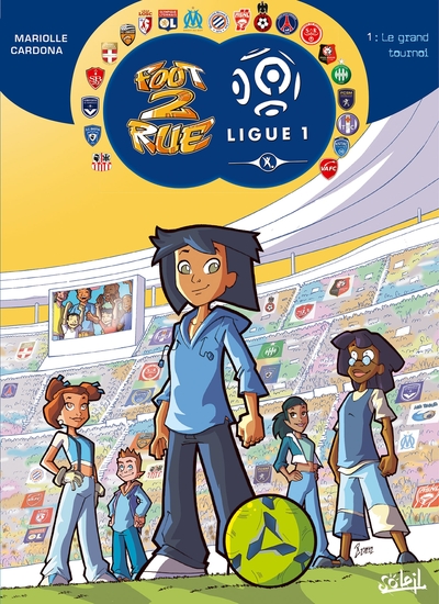 Foot 2 Rue Ligue 1 T01, Le Grand Tournoi (9782302027947-front-cover)