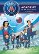 Paris Saint-Germain Academy T03, Affrontements (9782302037632-front-cover)