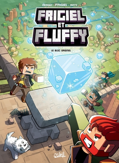 Frigiel et Fluffy T03, Le Bloc originel - Minecraft (9782302071414-front-cover)