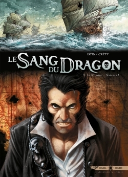 Le Sang du dragon T09, Au nom de... Satan ! (9782302043497-front-cover)