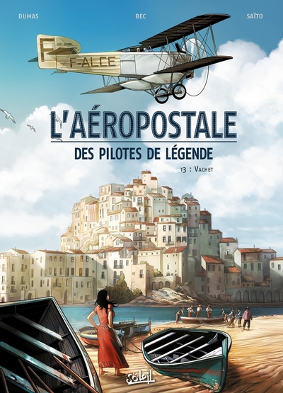 L'Aéropostale - Des Pilotes de légende T03, Vachet (9782302042544-front-cover)