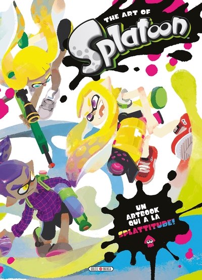 The Art of Splatoon (9782302072695-front-cover)