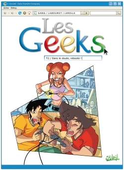 Les Geeks T02, Dans le doute, reboote ! (9782302003781-front-cover)