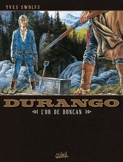 Durango T09, L'Or de Duncan (9782302001664-front-cover)