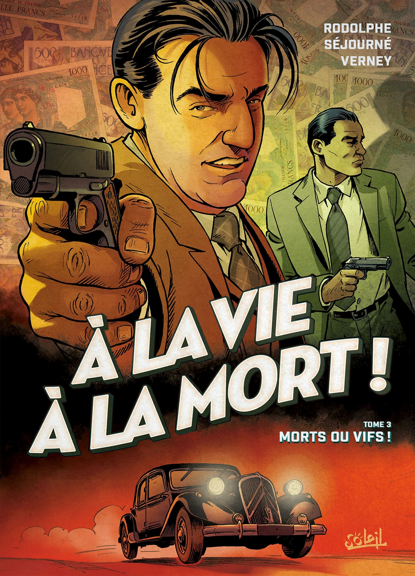 À la vie à la mort T03, Morts ou vifs ! (9782302071148-front-cover)