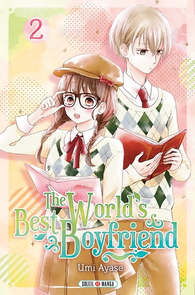 The World's Best Boyfriend T02 (9782302074248-front-cover)