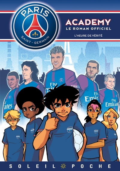 Paris Saint-Germain Academy - L'heure de Vérité (9782302069152-front-cover)