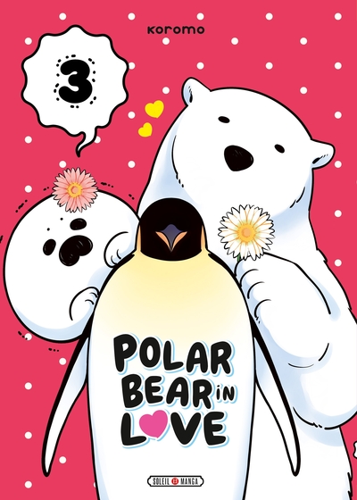A Polar Bear in Love T03 (9782302079199-front-cover)