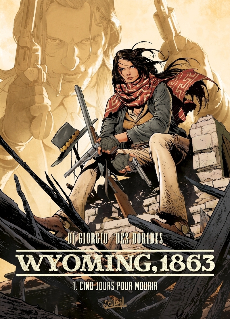 Wyoming, 1863 T01 - Cinq jours pour mourir (9782302094581-front-cover)