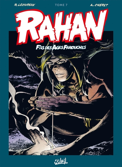 Rahan - Intégrale T07 (9782302076358-front-cover)