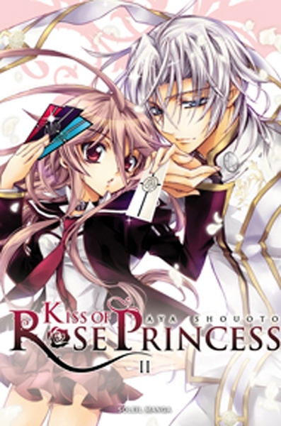 Kiss of Rose Princess T02 (9782302017986-front-cover)