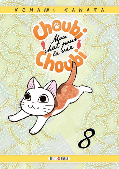 Choubi-Choubi, Mon chat pour la vie T08 (9782302077973-front-cover)