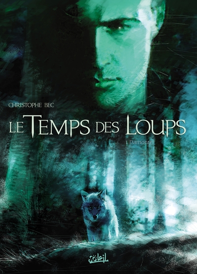 Le Temps des loups T01, Damonte (9782302003316-front-cover)