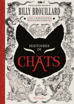 Billy Brouillard - Les Comptines malfaisantes T03, Histoires de chats (9782302055988-front-cover)