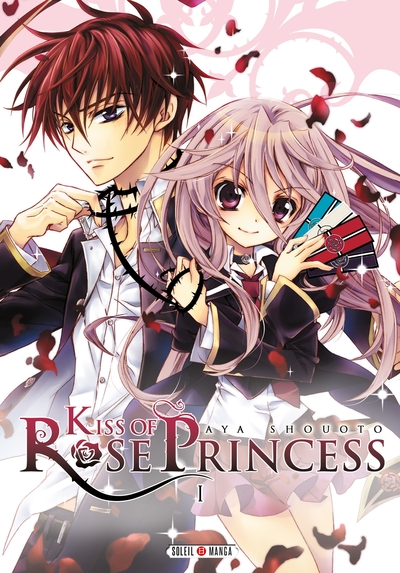 Kiss of Rose Princess T01 (9782302017979-front-cover)