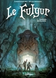 Le Fulgur T03, Les Terres brûlées (9782302069664-front-cover)