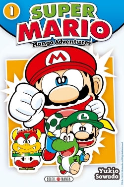 Super Mario Manga Adventures T01 (9782302043350-front-cover)