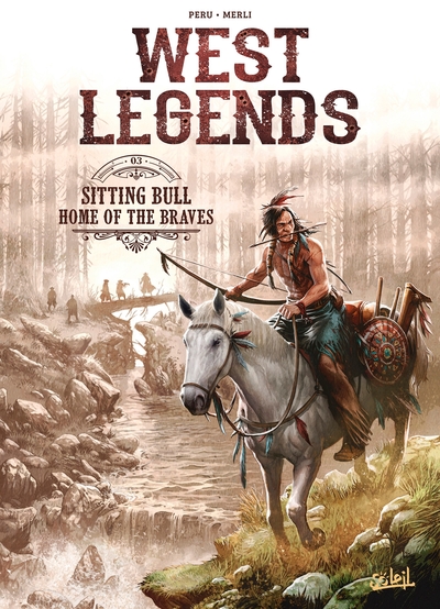West Legends T03, Sitting Bull - Home of the braves (9782302083073-front-cover)