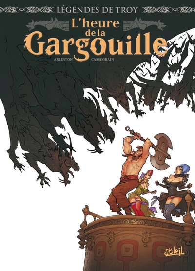 Légendes de Troy - L'Heure de la Gargouille (9782302017399-front-cover)