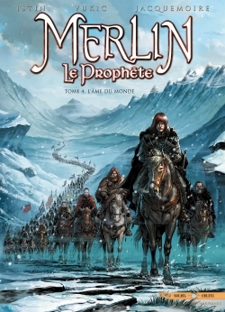 Merlin le Prophète T04, L'Âme du monde (9782302037663-front-cover)