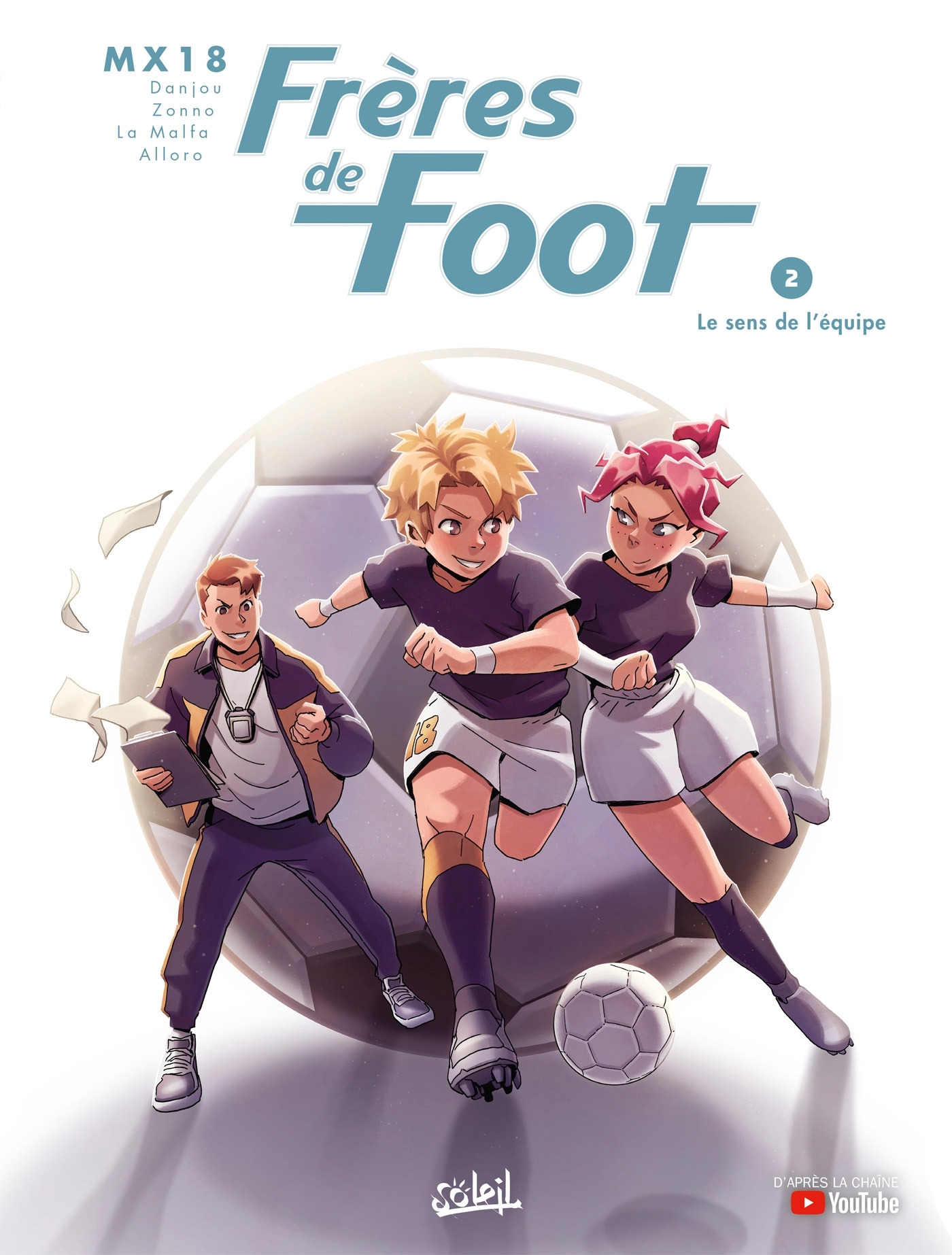 Frères de foot T02, Former une équipe ! (9782302096684-front-cover)