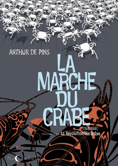 La Marche du crabe T03, La Révolution des crabes (9782302024496-front-cover)