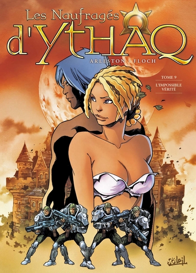 Les Naufragés d'Ythaq T09, L'Impossible Vérité (9782302016101-front-cover)