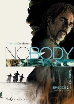 NOBODY Saison 1 Épisode 2, Rouler avec le diable (9782302059733-front-cover)