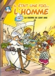 Il était une fois l'homme T05, La Guerre de cent ans (9782302071544-front-cover)