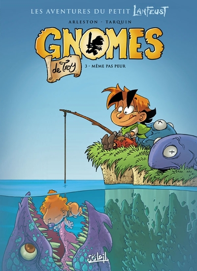Gnomes de Troy T03, Même pas peur (9782302016118-front-cover)