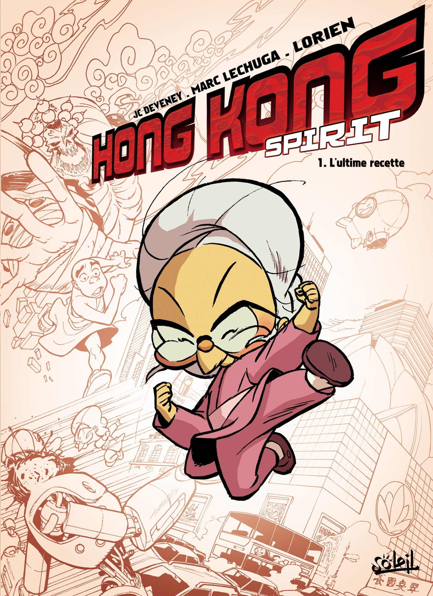 Hong Kong Spirit T01, L'Ultime Recette (9782302002968-front-cover)