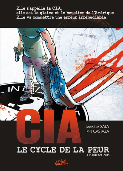 CIA, le cycle de la peur T02, L'Heure des loups (9782302017481-front-cover)