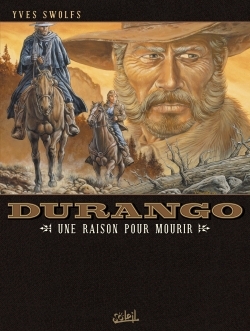Durango T08, Une raison pour mourir (9782302001657-front-cover)