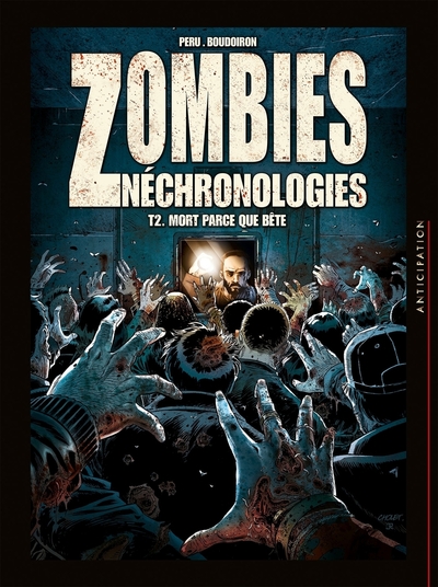 Zombies Néchronologies T02 - Mort parce que bête (9782302046573-front-cover)