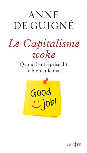 Le Capitalisme woke - Quand l'entreprise dit le bien et le mal (9782258197916-front-cover)