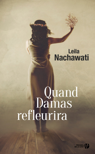 Quand Damas refleurira (9782258146938-front-cover)