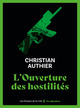 L'Ouverture des hostilités (9782258197039-front-cover)