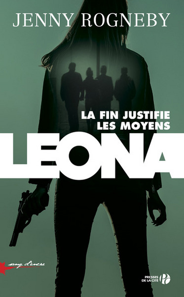 Leona, la fin justifie les moyens (9782258142701-front-cover)