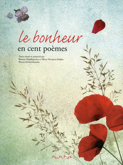 Le bonheur en cent poèmes (9782258100565-front-cover)