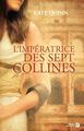 L'impératrice des sept collines (9782258101036-front-cover)